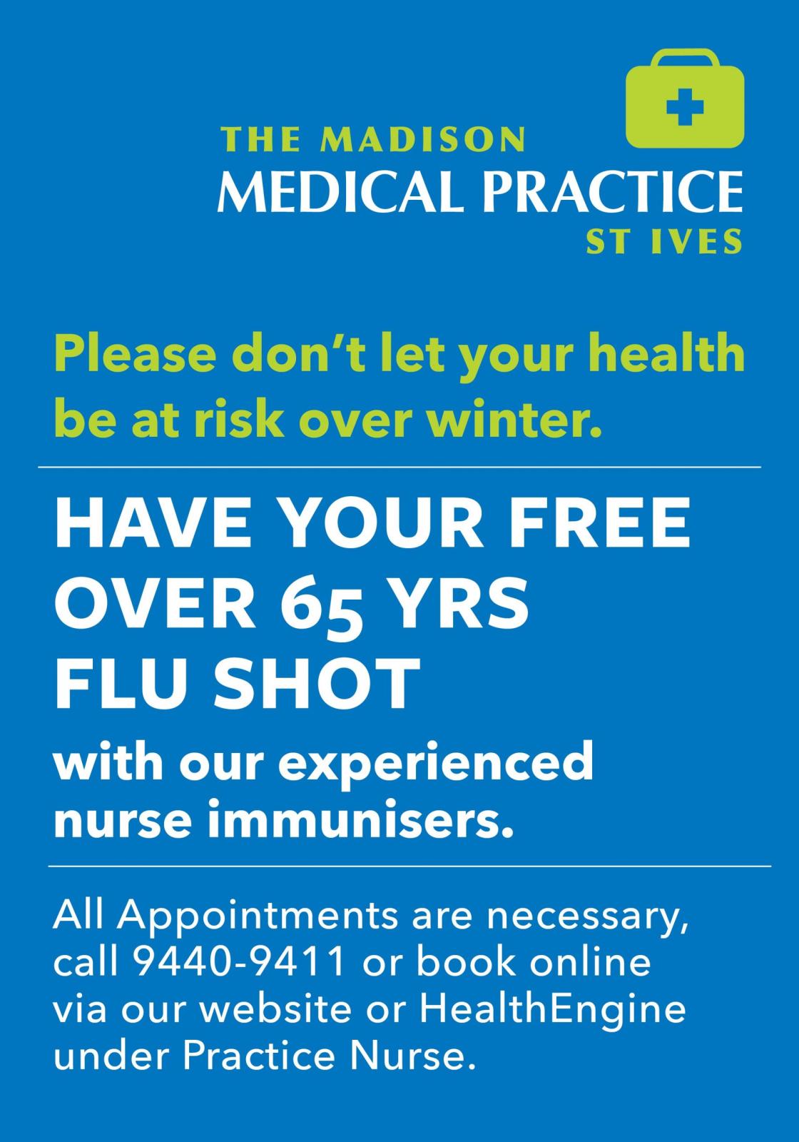 Over 65 years of age, Have your FREE FLU shot today